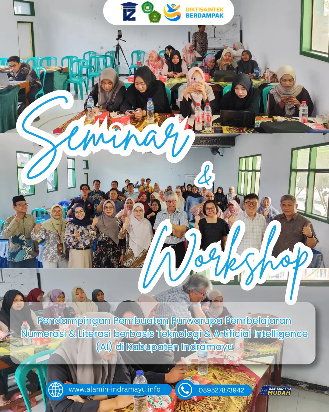 Seminar dan Workshop Pendampingan Pembuatan Purwarupa Pembelajaran Numerasi & Literasi berbasis Teknologi & Artificial Intelligence (AI) di Kabupaten Indramayu
